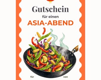 Gutschein Asia Abend Vorlage zum Ausdrucken, Asiatisches Essen, Einladung Wok kochen, Restaurantgutschein, Gutschein essen gehen PDF A4 A5