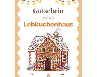 Gutschein Lebkuchenhaus Vorlage zum Ausdrucken, Lebkuchenhaus Geschenk, Nikolaus Geschenkidee, Advent, Weihnachtsgeschenk Kinder PDF A4 A5