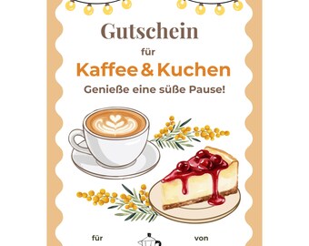 Gutschein Kaffee & Kuchen Vorlage zum Ausdrucken, Kaffeetrinken Geschenk, Geschenkgutschein Café,  Cafébesuch, Cafégutschein PDF A4 A5