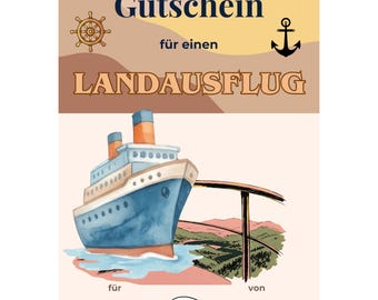 Gutschein Landausflug Vorlage zum Ausdrucken, Kreuzfahrt Gutschein Geschenk, Schiffsreise Ausflug, Gutschein für Landgänge PDF A4 A5