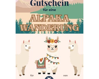 Gutschein Alpaka Wanderung Vorlage zum Ausdrucken, Alpaka Spaziergang Geschenk, Alpaka Wandern, Alpaka Tour, Erlebnisgutschein PDF A4 A5