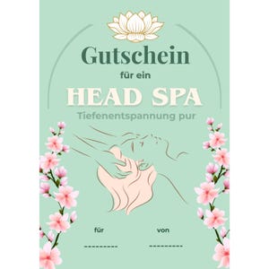Könnte beinhalten: Ein mintgrüner Gutschein mit den Worten "Gutschein" und "HEAD SPA" in Dunkelgrün. Der Gutschein zeigt eine Lotusblume, eine Strichzeichnung einer Person, die eine Kopfmassage erhält, und rosa florale Akzente. Der Boden hat Linien für "für" und "von".