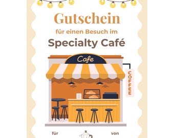 Specialty Café Gutschein Vorlage zum Ausdrucken, Specialty Coffee trinken, Spezialitätenkaffee, Café Besuch, Kaffeetrinken PDF A4 A5