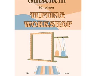 Gutschein Tufting Workshop Vorlage zum Ausdrucken, Teppich tuften Geschenk, Teppich knüpfen, Kreativkurs Geschenkgutschein PDF A4 A5