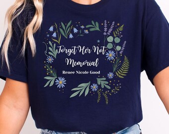 Forget Her Not Memorial Shirt Renee Nicole Good Shirt Remembrance Tee, Blue Floral Awareness TShirt, Subtle Message Sweatshirt, PK55