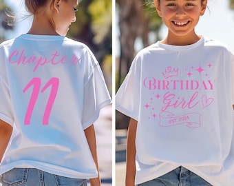 Custom 11th Birthday Girl T-Shirt: Chapter 11 Tween Outfit, Birthday Princess Shirt B13