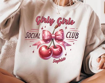 Personalized Cherry Galentine Social Club Sweatshirt: Custom Cherry Girly Girls Name Friendship Heart Bow GN47