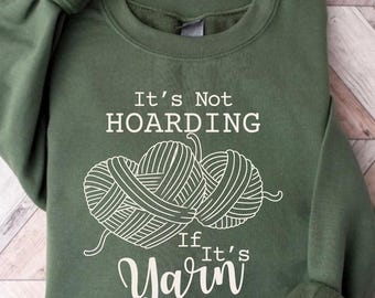 Funny Crochet Sweatshirt, Knitting Mom Longsleeve Shirt, Crochet Yarn Lover Hoodie, Gift for Crochet Lover TShirt, Gift for Grandma Tee GN72