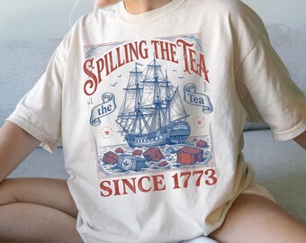 Spilling The Tea Since 1773 Shirt, Vintage Preppy Patriotic USA Shirt, Retro 4th of July TShirt, 250th Anniversary Comfort Colors Tee, FJ5