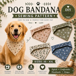May include: A dog bandana sewing pattern featuring a golden retriever wearing a beige bandana with paw prints. Four additional bandanas in beige, green, and blue with paw and leaf patterns are displayed. Text includes DOG BANDANA SEWING PATTERN.