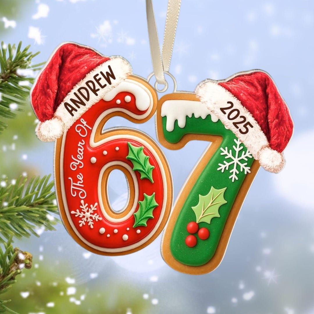 67 Ornament Custom Name 67 Christmas Ornament Six Seven Ornaments 2025 ...
