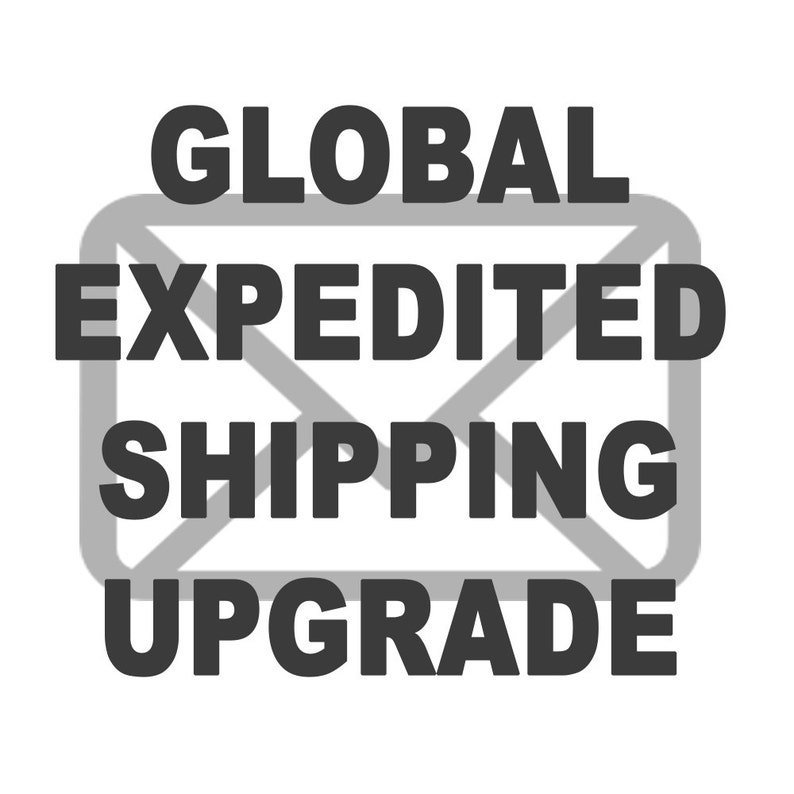 Global Expedited Shipping Upgrade image 1