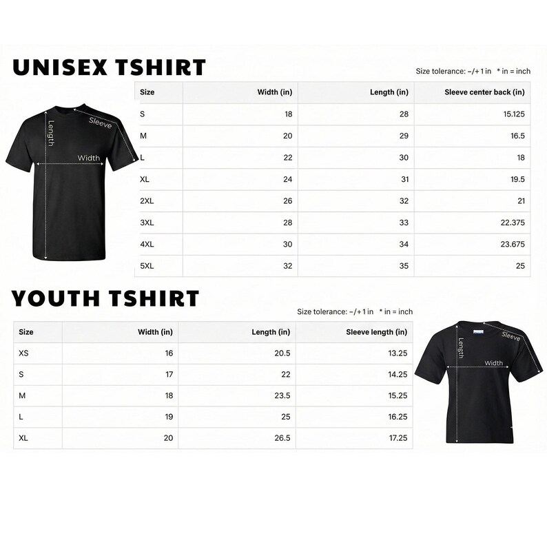 May include: A size chart for a black t-shirt featuring two sections labeled UNISEX TSHIRT and YOUTH TSHIRT. Each section includes a black t-shirt illustration with width, length, and sleeve measurement lines, alongside tables listing sizes in inches.