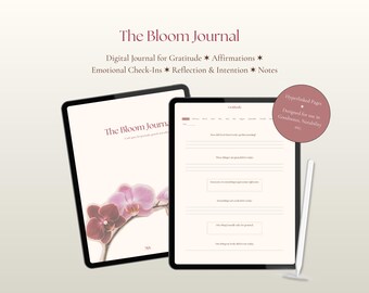 The Bloom Journal, Digital Gratitude, Reflection & Intention Journal. Hyperlinked, undated, Feminine, Mindfulness, Self-Care Journal PDF