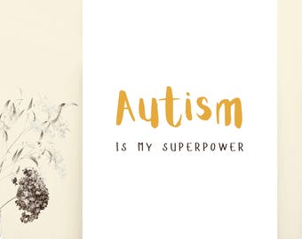 Autisme is mijn superkracht print, muurdecoratie ter ere van neurodiversiteit, A4 A3 A5 digitale download