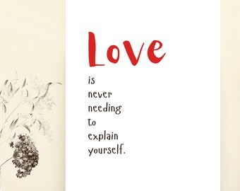 Liefde hoeft nooit uitleg te geven - Print, Muurdecoratie, A4/A5 - Digitale download