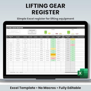 May include: A laptop displays an Excel spreadsheet titled "LIFTING GEAR REGISTER." The spreadsheet is a simple register for lifting equipment, with columns for descriptions, gear types, and inspection dates. The text "Excel Template • No Macros • Fully Editable" is at the bottom.