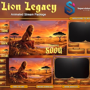 May include: A Lion Legacy animated stream package featuring a savanna landscape with a lion on a rock at sunset. Includes overlays, panels, and screens with text such as Starting Soon, Welcome To My Store, About Me, Donate, Discord, Contact, and Links.