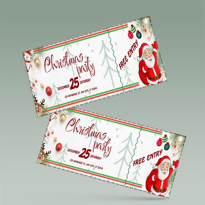 May include: Two Christmas party tickets with a festive design. Each ticket features the words "Christmas party" in elegant script, the date "December 25 Saturday", and a Santa Claus illustration. Includes the text "Free Entry".