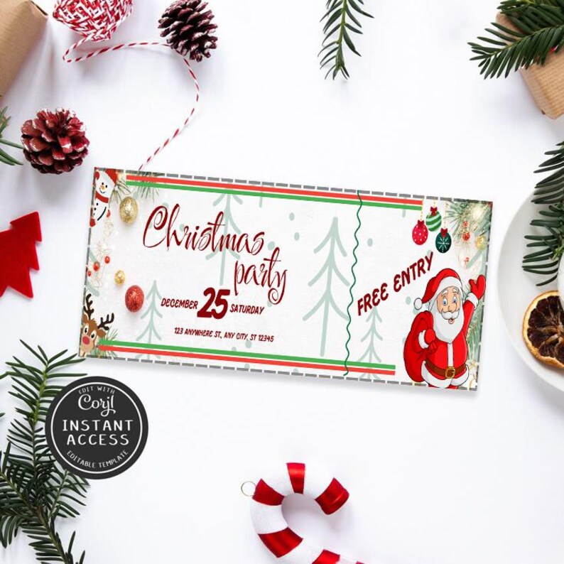 May include: A Christmas party ticket with a festive design. The ticket features the words "Christmas party" in red script, the date December 25, and a Santa Claus illustration. The ticket also includes the text "Free Entry".