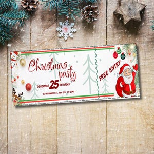 May include: A Christmas party ticket with a festive design. The ticket features the words "Christmas party" in red script, along with "December 25 Saturday" and "Free Entry." Santa Claus and Christmas tree illustrations decorate the ticket.