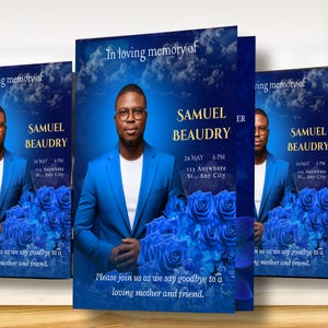 May include: A memorial card with a blue gradient background and a portrait of a man in a blue suit. The card reads "In loving memory of Samuel Beaudry" with date and time details. Blue roses are at the bottom, and text at the bottom reads "Please join us as we say goodbye to a loving mother and friend."