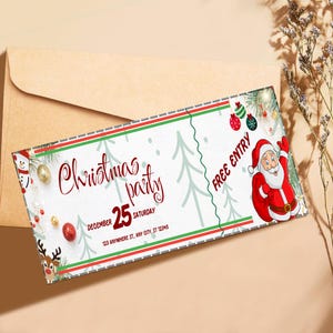 May include: A Christmas party ticket with a festive design. The ticket features a Santa Claus illustration, Christmas tree graphics, and the words "Christmas party" and "Free Entry." The date is December 25, Saturday.