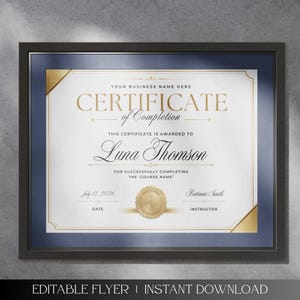 May include: A certificate of completion template in a dark frame with gold accents. The text reads: YOUR BUSINESS NAME HERE, CERTIFICATE of Completion, THIS CERTIFICATE IS AWARDED TO Luna Thomson, FOR SUCCESSFULLY COMPLETING THE 'COURSE NAME', July 12, 2026, and Britania Smith.