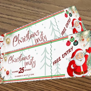 May include: Two Christmas party tickets with festive designs. The tickets feature the text "Christmas party" in a script font, along with illustrations of Santa Claus, Christmas trees, and ornaments. The tickets also include the date "December 25 Saturday".