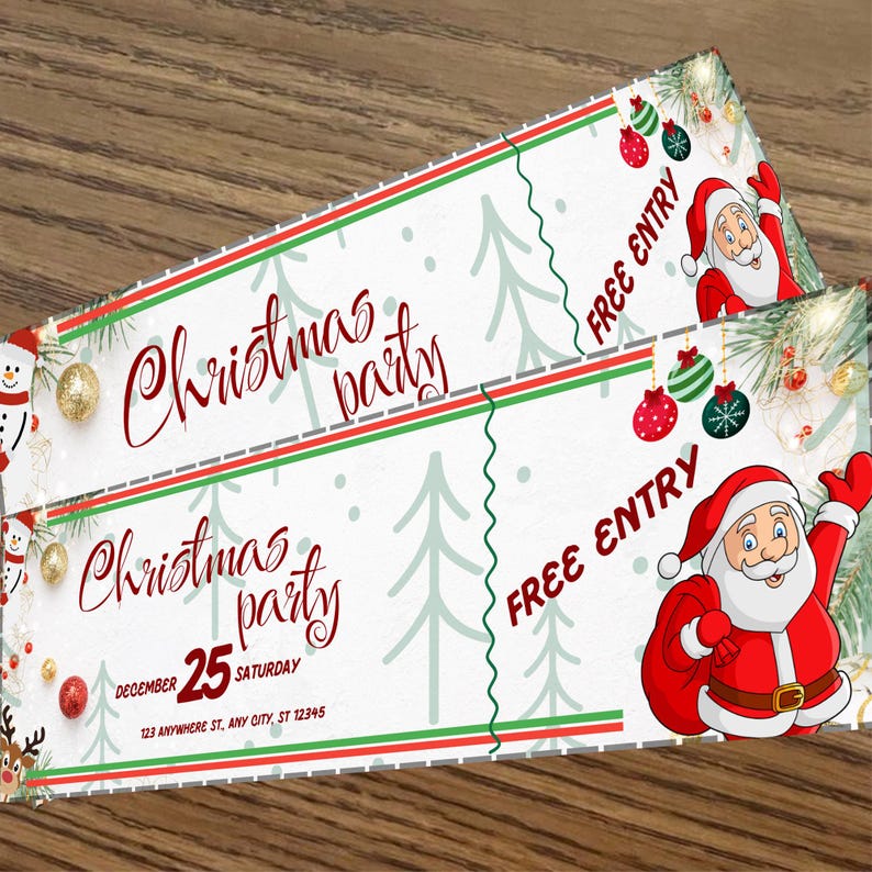 May include: Two Christmas party tickets with festive designs. The tickets feature the text "Christmas party" in a script font, along with illustrations of Santa Claus, Christmas trees, and ornaments. The tickets also include the date "December 25 Saturday".
