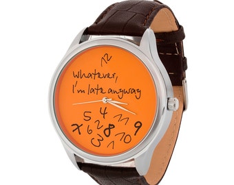 BIG Orange Watch - Whatever, I'm late anyway | Massive Watches | Mens Watches | Unisex Leather Watch | Anniversary Gift | FREE SHIPPING