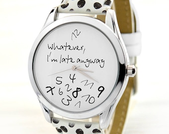 Black Polka Dot Whatever - I'm Late Anyway Watch - Original Gift for Her - Unique Women's Watches - 21st Birthday Gift - FREE SHIPPING!