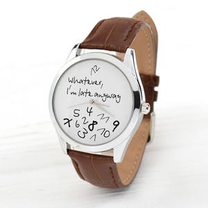 Funny Watch Whatever, I'm Late Anyway Watch Men's Watch Women Watches Gift For Her Anniversary Gifts for Boyfriend FREE SHIPPING image 4
