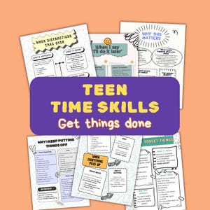 May include: A collection of educational posters with the text "Teen Time Skills" and "Get things done." The posters are white with black text and colorful accents, covering topics like distractions, procrastination, and time management.
