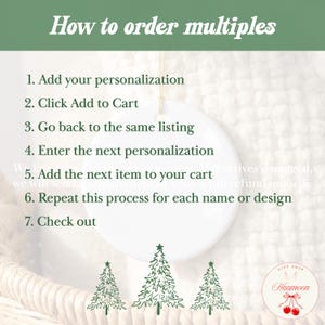 May include: A white circular ornament with a gold string hangs in front of a textured background. The image displays instructions titled How to order multiples, listing seven steps for personalization, adding to cart, and checking out, with three green trees.