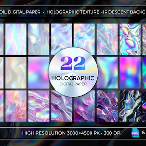 May include: A digital paper set featuring 22 holographic textures with iridescent backgrounds. The image includes a variety of colors and patterns, with the text "HOLOGRAPHIC DIGITAL PAPER" in the center. The image is high resolution, 3000x4500 pixels.