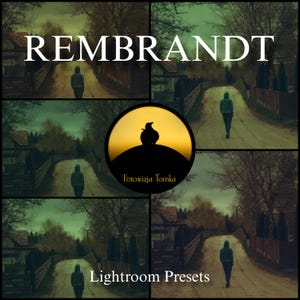 May include: A collage featuring a person walking down a path, with the word "REMBRANDT" at the top. A circular image with a bird silhouette is in the center. The words "Fotowizja Tomka" and "Lightroom Presets" are also visible.