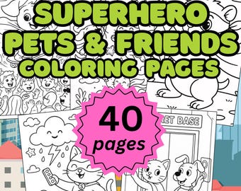 Superhero Pets and Friends Coloring Pages for Kids (PDF)