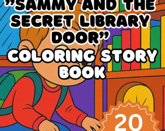 Sammy and the Secret Library Door Coloring Story Book for Kids (PDF)
