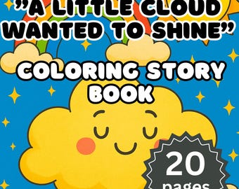 The Little Cloud Who Wanted to Shine Coloring Story Book for Kids (PDF)