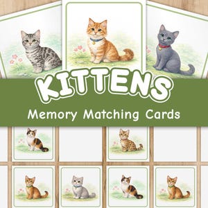 K&ouml;nnte beinhalten: Ein Set Memory-Matching-Karten mit Aquarellillustrationen von K&auml;tzchen. Die Karten zeigen verschiedene Katzenrassen in verschiedenen Farben, darunter Grau, Orange und Schildpatt. Das Wort "KITTENS" wird in gro&szlig;en, wei&szlig;en Buchstaben &uuml;ber den Worten "Memory Matching Cards" angezeigt.