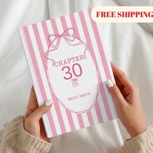Personalized 30th Birthday Gift Chapter 30 Journal Custom Name Notebook Customized 30th Birthday Present for Friend Gift for Book Lover