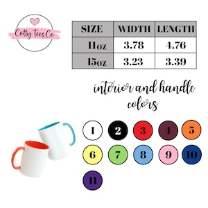 Puede incluir: Tazas de cer&aacute;mica blancas con interiores y asas de colores. La imagen muestra tazas con asas e interiores rojos y azules. La imagen tambi&eacute;n incluye una tabla de tallas con dimensiones en cm y una carta de colores con once opciones de color.