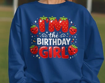 strawberry birthday girl svg im the birthday girl png cute kids birthday shirt design berry sweet cricut svg