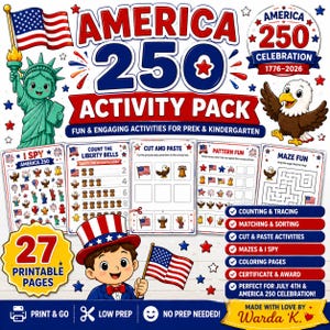 May include: An America 250 Activity Pack featuring 27 printable pages for preschool and kindergarten. The design includes a Statue of Liberty, a bald eagle, and a child in a patriotic hat holding a flag, with text including America 250 Celebration.