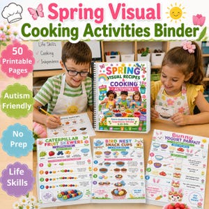 Może przedstawiać: Segregator z wizualnymi zajęciami kulinarnymi na wiosnę zawierający 50 stron do druku. Okładka zawiera napis Spring Visual Recipes & Cooking oraz ilustracje dzieci, jedzenia i kwiatów. Trzy arkusze z przepisami pokazują instrukcje przygotowania owocowych szaszłyków, przekąsek w kształcie gniazd oraz jogurtowych deserów.