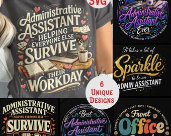 Administrative assistant svg png bundle, office humor shirt design, admin appreciation gift, coworker cricut file, office squad png