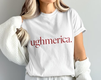 Ughmerica png, funny political quote png, patriotic parody design, 4th of July statement graphic, minimalist typography png