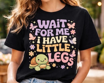 Wait For Me I Have Little Legs SVG PNG: Funny Butterfly Retro Quote png Cute Aesthetic Humor Saying (Digital Download)