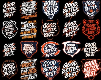 Good Better Best Png Svg, Bears Football Fans Vintage Motivation PNG Bundle, Chicago Bears Png, Chicago Bears Shirt (Digital Download)